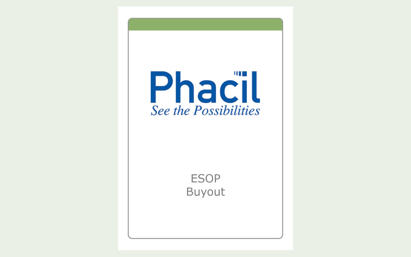 Phacil Completes its employee stock ownership plan (ESOP) Buyout