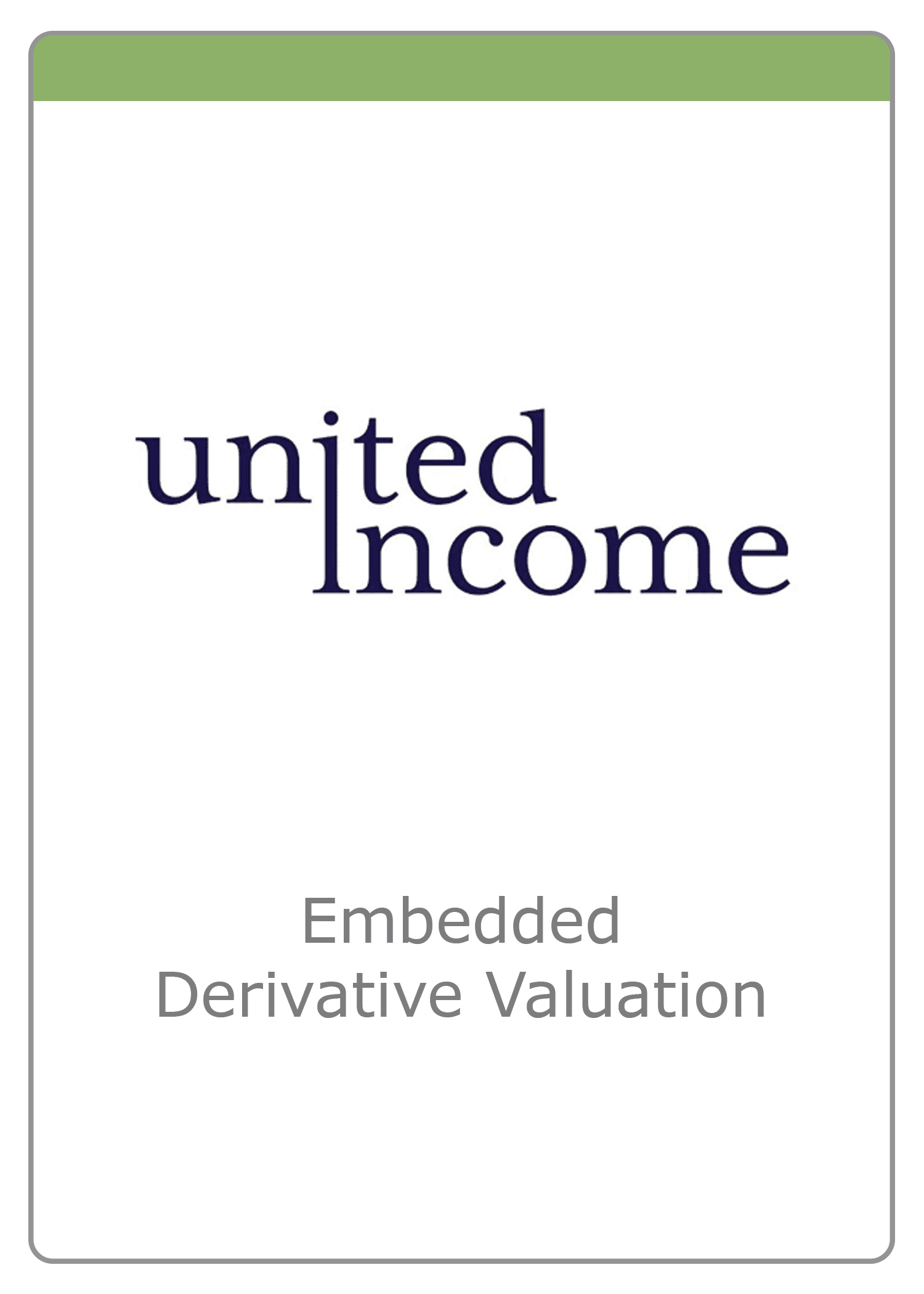 United Income — Embedded Derivative Valuation
