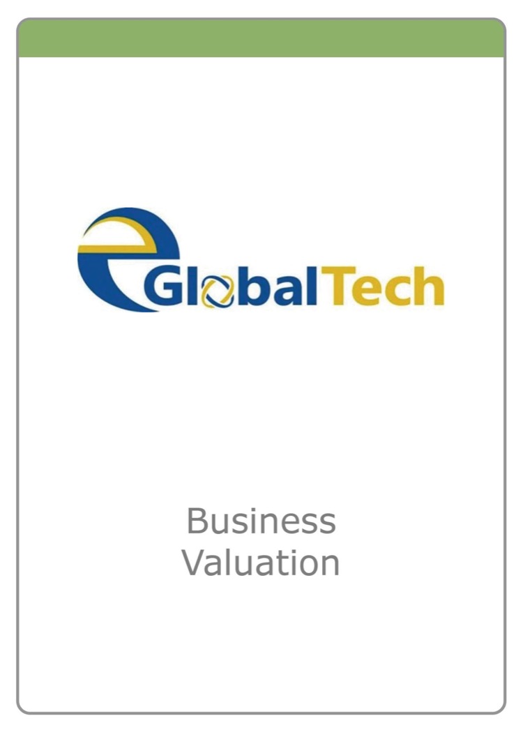 eGlobalTech business valuation — Business Valuation