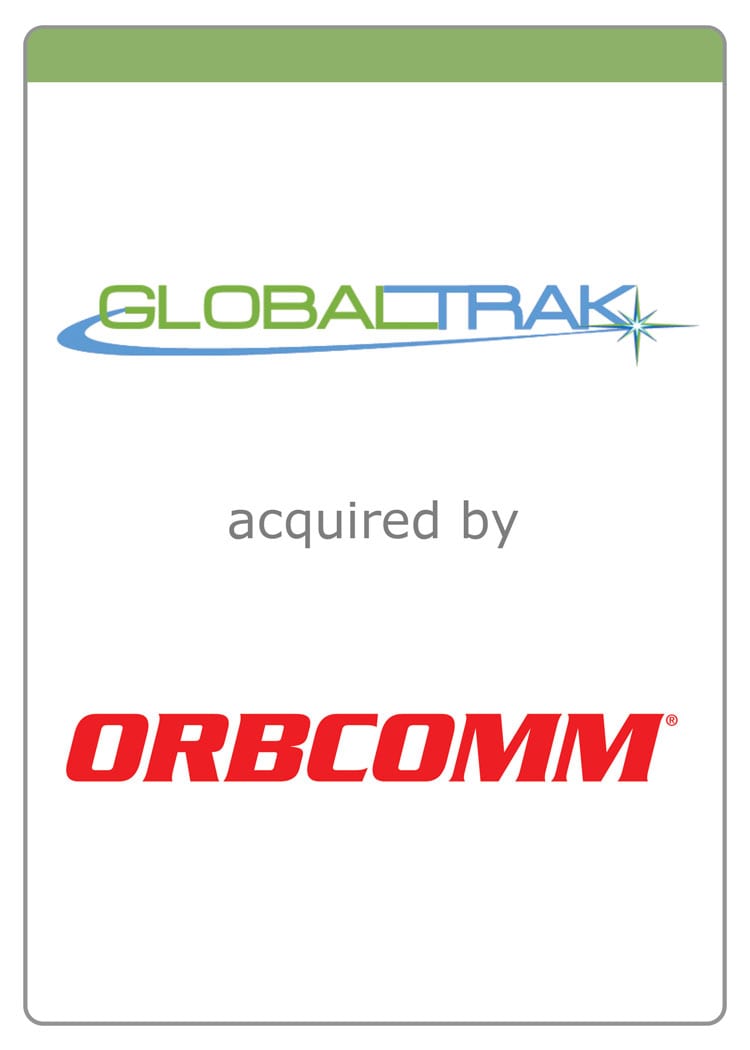 GlobalTrak acquired by ORBCOMM — Corporate Divestitures