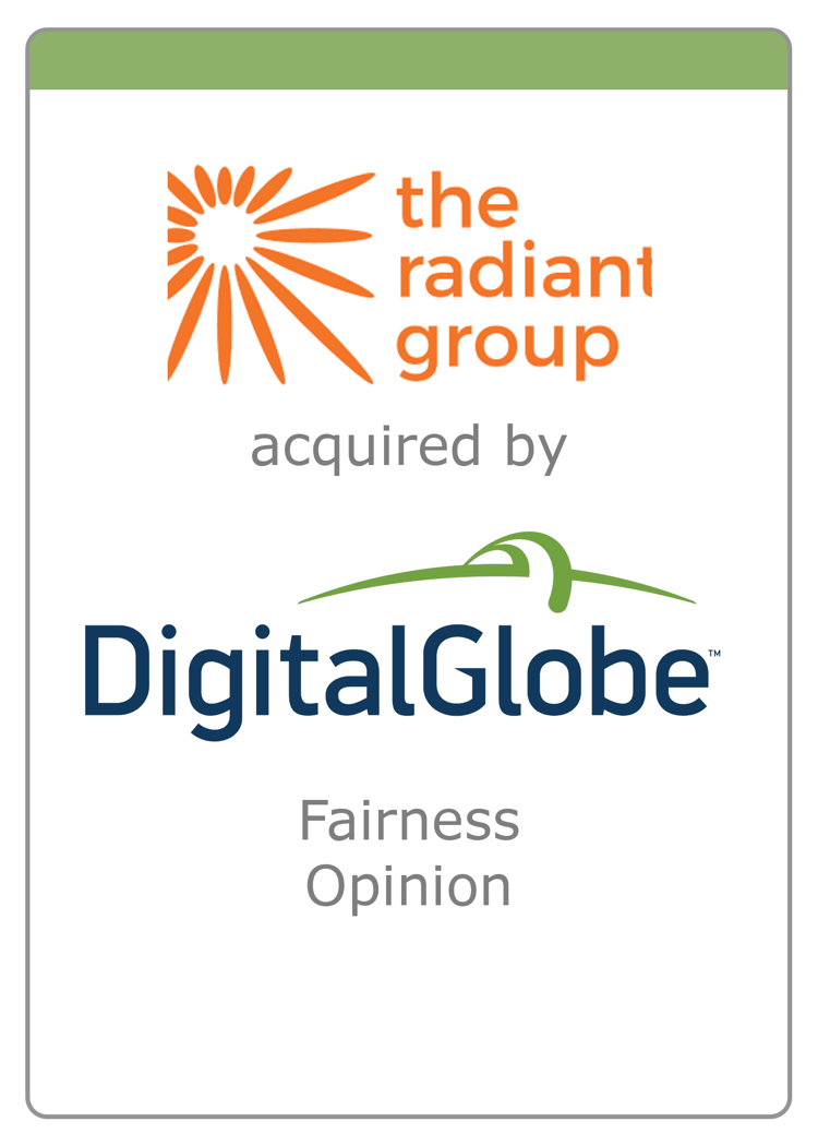 The Radiant Group acquired by DigitalGlobe — Fairness Opinion