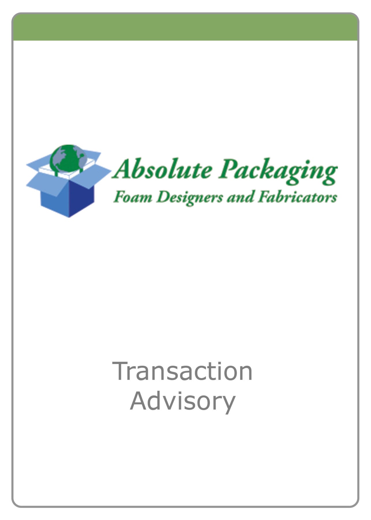 Absolute Packaging — Transaction Advisory
