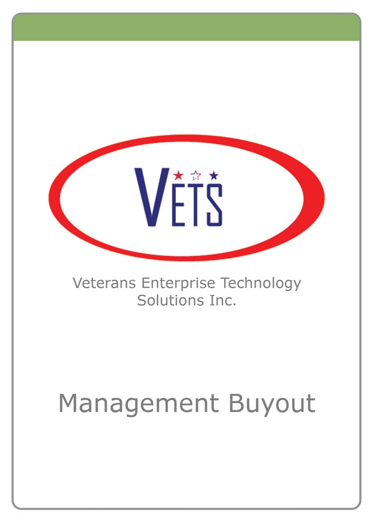 Veterans Enterprise Technology Solutions management buyout — Management Buyout
