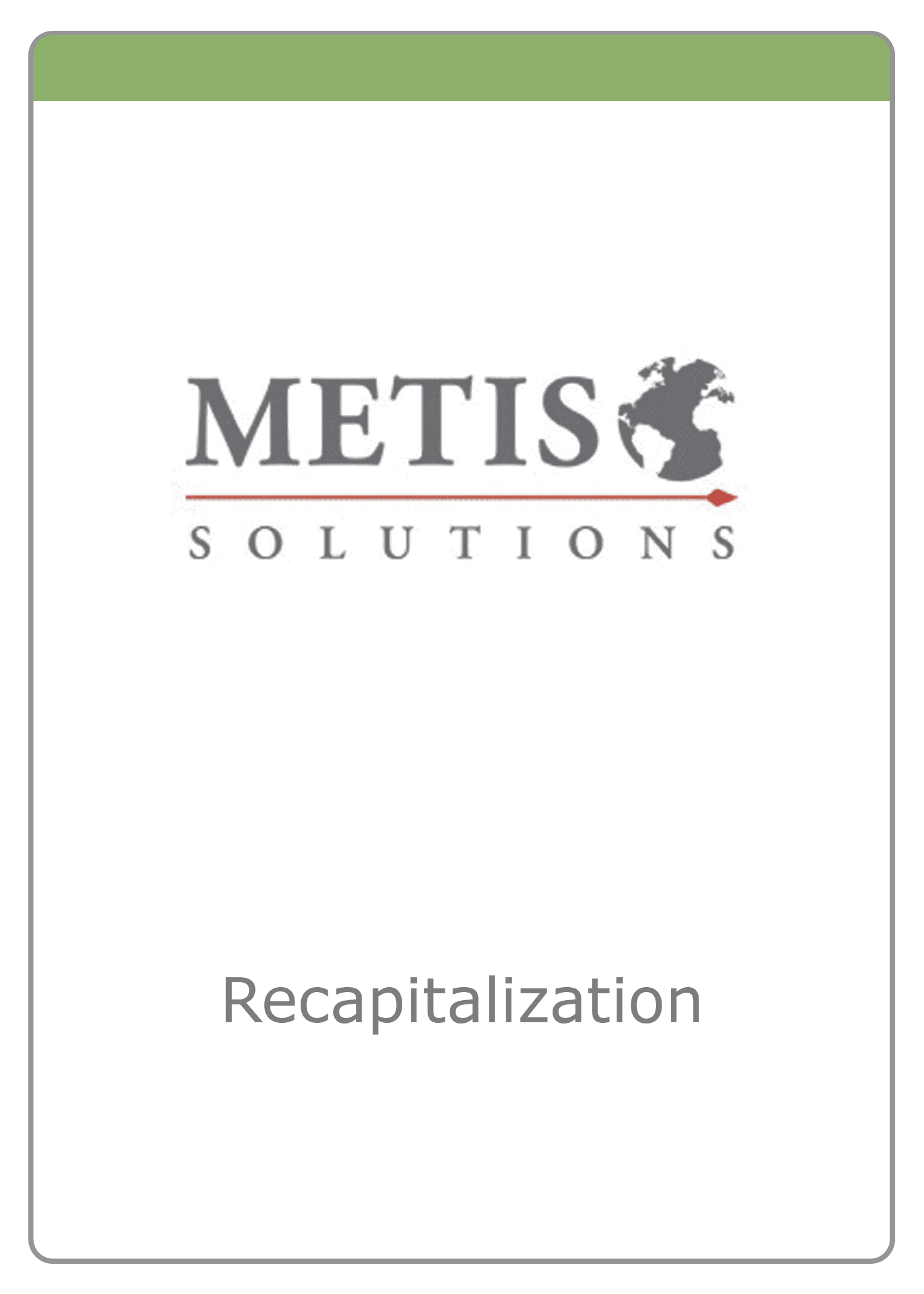 Metis completes its recapitalization