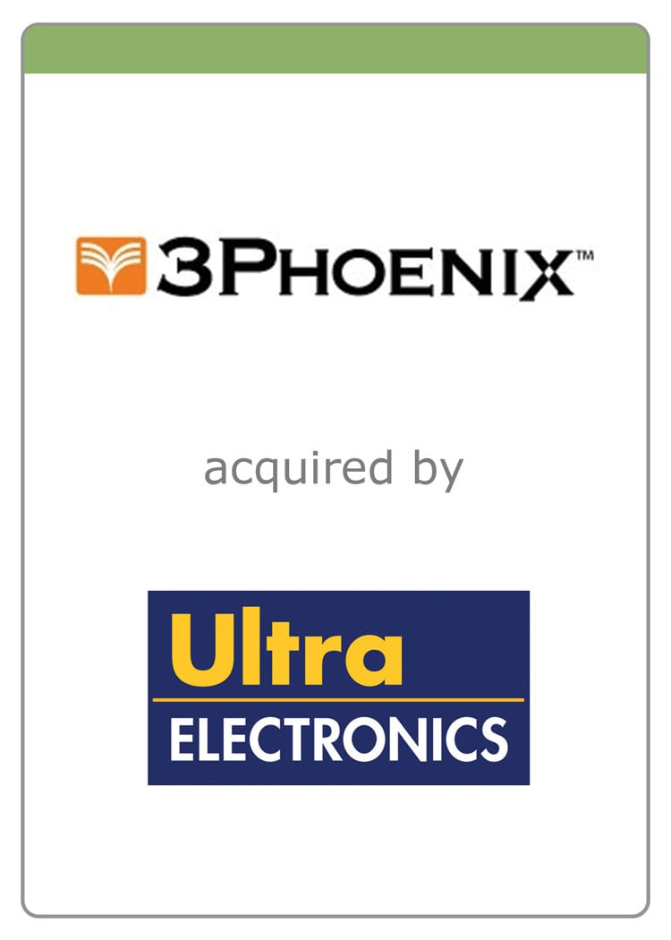 3Phoenix acquired by Ultra Electronics — Sell-Side M&A
